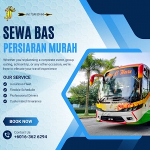 Top Reasons to Choose Sewa Bas Persiaran Murah for Your Next Group Trip