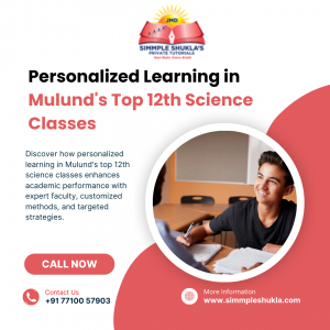 Personalized Learning in Mulund's Top 12th Science Classes