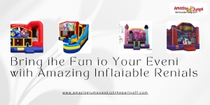 Bring the Fun to Your Event with Amazing Inflatable Rentals