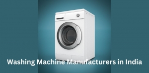 Why Indus Appliances is Leading the Way Among Washing Machine Manufacturers in India