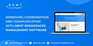 Improving Coordination and Communication with NEMT Brokerages Management Software