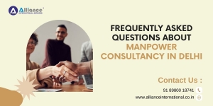 Frequently Asked Questions About Manpower Consultancy in Delhi