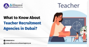 What to Know About the Teacher Recruitment Agencies in Dubai?