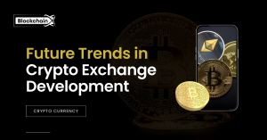 Future Trends in Crypto Exchange Development