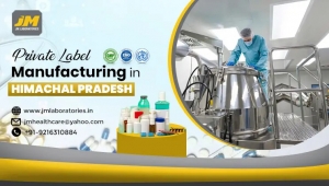 JM Laboratories: A Brand Name for Private label manufacturing in Himachal Pradesh