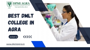 Why This DMLT College in Agra is Every Student’s First Choice