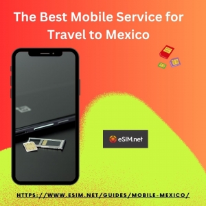 The Best eSIM for Traveling in Mexico