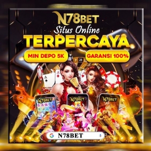 Daftar N78bet Link Alternatif Terbaru Anti Nawala Gampang Menang Depo Qris 5Rb