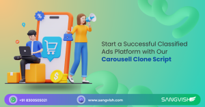 Start a Successful Classified Ads Platform with Our Carousell Clone Script