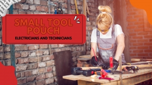 Small Tool Pouch Electricians & Technician