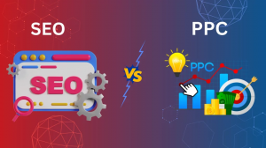 SEO or PPC: Choosing the Right Strategy for Your Business