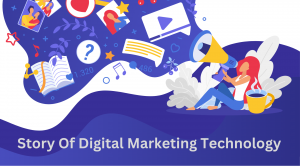 Digital Marketing Technology: Transforming the Way Businesses Connect