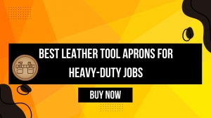 Best Leather Tool Aprons for Heavy-Duty Jobs