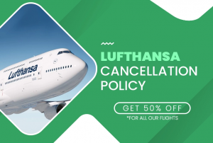 Tours N Travel Pro: Your Complete Guide to Lufthansa Flight Cancellation Policy