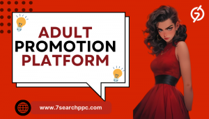 Boost Traffic with the Best Adult Promotion Platforms Today