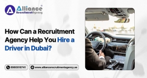 How Can a Recruitment Agency in Dubai Help You Hire a Driver?