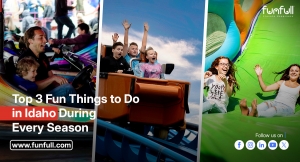 Top 3 Fun Things to Do in Idaho During Every Season