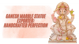 Ganesh Marble Statue Exporter: Handcrafted Perfection