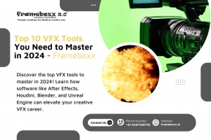 Top 10 VFX Tools You Need to Master in 2024 -  Frameboxx