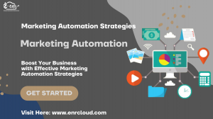 Transform Your Business with Effective Marketing Automation Strategies