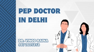 PEP Doctor in Delhi