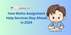 How Maths Assignment Help Services Stay Ahead in 2024