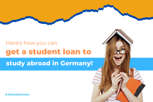 Your Guide to Education Loans for Studying in Germany