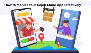 How to Market Your Gojek Clone App Effectively