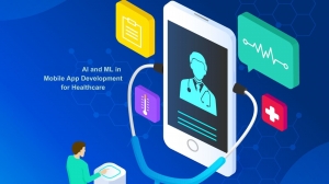 AI and ML in Mobile App Development for the Healthcare Industry