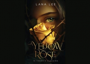 Lessons from a Memoir of Resilience and Growth - A Yellow Rose in Thorn’s Clothing