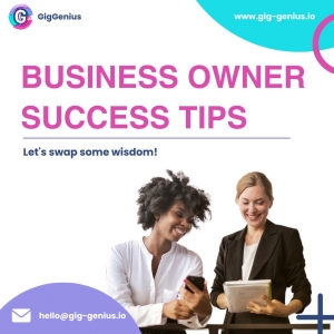 Business Owner Success Tips