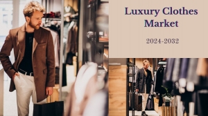 Luxury Clothes Market Size, Share, Key Drivers, and Competitive Insights to 2032