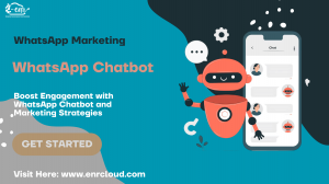 Transforming Customer Engagement with WhatsApp Chatbot and Marketing