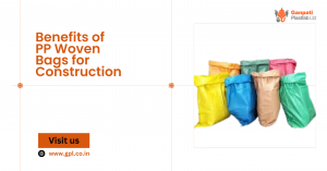 Benefits of PP Woven Bags for Construction