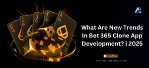 What Are New Trends In Bet 365 Clone App Development? | 2025