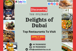Discovering The Culinary Delights of Dubai 2023 : Top Restaurants To Visit