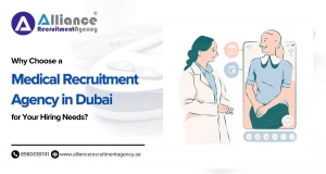 Why Choose a Medical Recruitment Agency in Dubai for Your Hiring Needs?