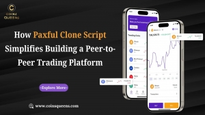 How Paxful Clone Script Simplifies Building a Peer-to-Peer Trading Platform