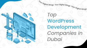 Top WordPress Development Companies in Dubai