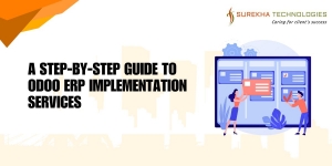 A Step-by-Step Guide to Odoo ERP Implementation Services