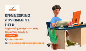 Engineering Assignment Help Boost Your Grade A+