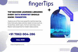 Top Machine Learning Libraries Every Data Scientist Should Know