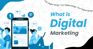 What is Digital Marketing? A Complete Guide