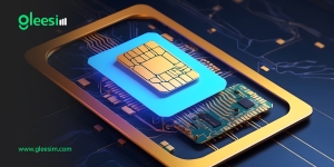 Best eSIMs for Stay Connected Anywhere with Gleesim