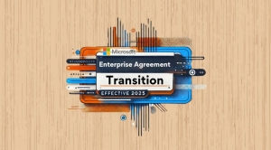 Why Microsoft Enterprise Agreement Transition is the Wake-Up Call UK Businesses Can not Ignore