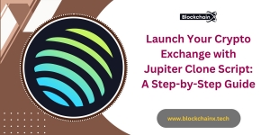 Launch Your Crypto Exchange with Jupiter Clone Script: A Step-by-Step Guide