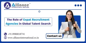 The Role of Expat Recruitment Agencies in Global Talent Search