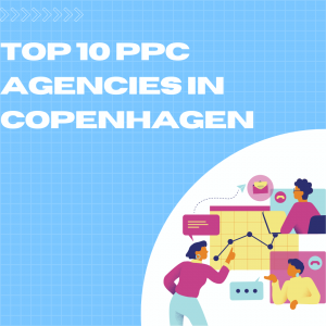 Top 10 PPC agencies in Copenhagen
