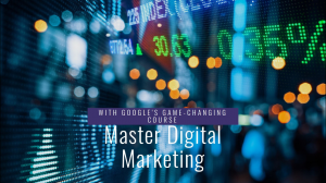Learn Digital Marketing with Google