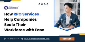 How RPO Services Help Companies Scale Their Workforce with Ease